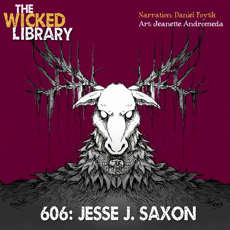 606: "The Blackest Curse" by Jesse J Saxon