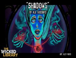 703: Shadows by K.B. Goddard