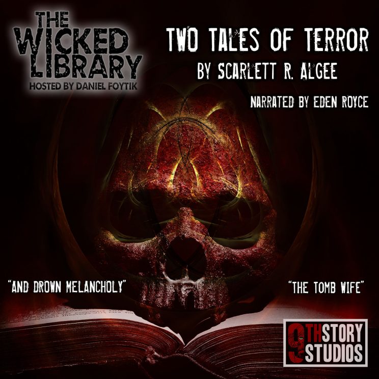 717: Two Tales of Terror - by Scarlett R. Algee