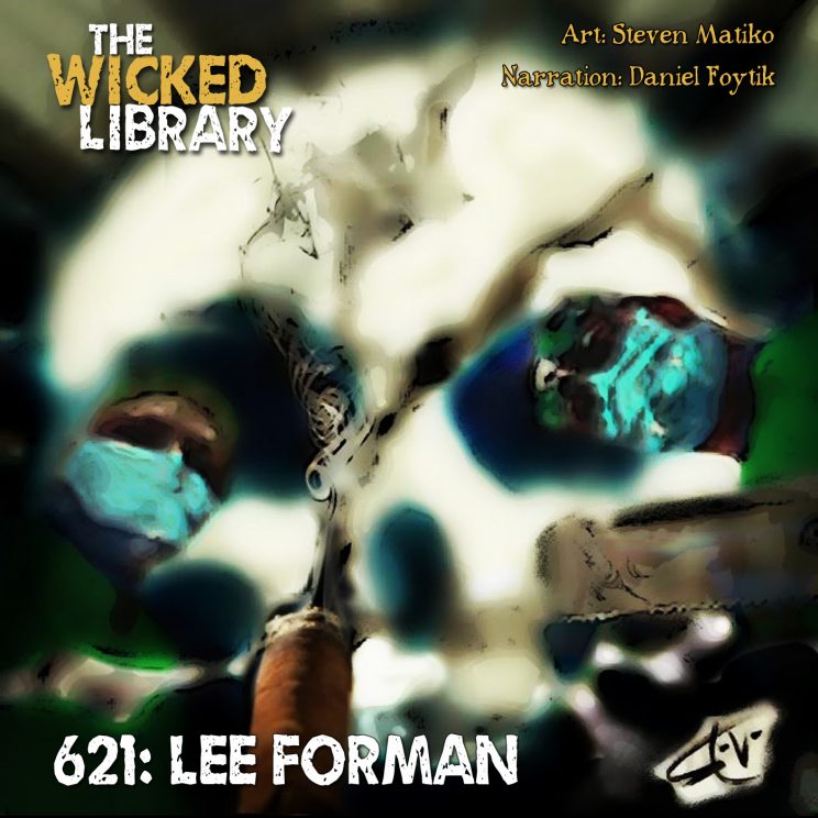 621: "The Taking of Leon Winchell" by Lee Forman