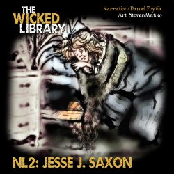 NL2: “Hadleigh’s Monster” by Jesse J. Saxon